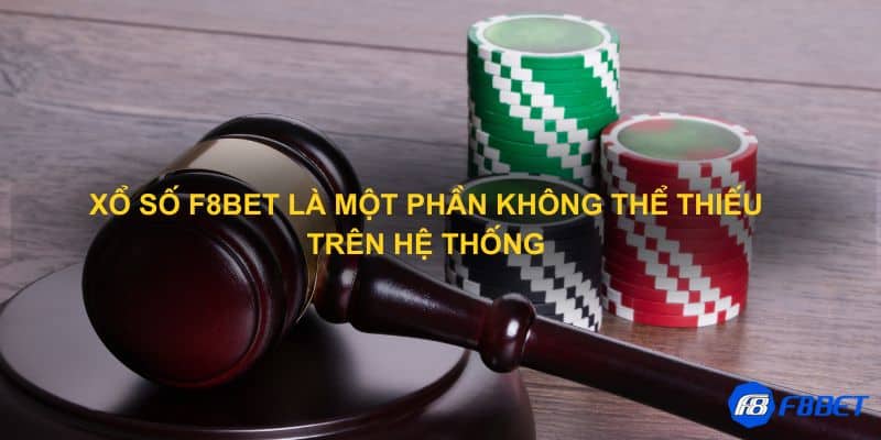 Xổ số F8bet là một phần không thể thiếu trên hệ thống