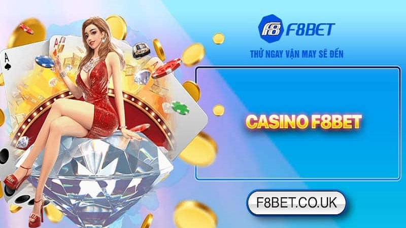 Sản phẩm nổi bật của sòng bài F8bet 